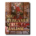 ASSOULINE - MAXIMALISM BY SIG BERGAMIN